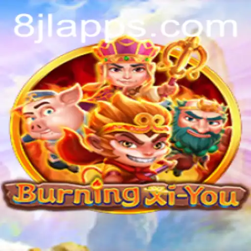 Exploring the Exciting World of BurningXiYou and the 8JL Slot App