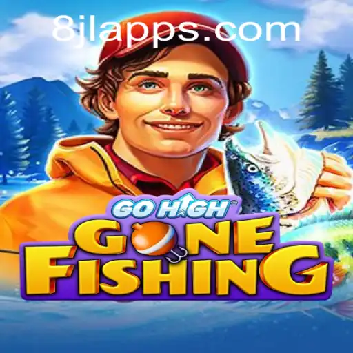 GoHighGoneFishing: Exploring the Thrills of 8JL Slot App